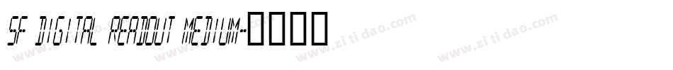 SF Digital Readout Medium字体转换